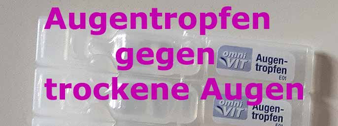 Trockene Augen Bild zeigt Einzelpackung Augentropfen für schnelle Hilfe